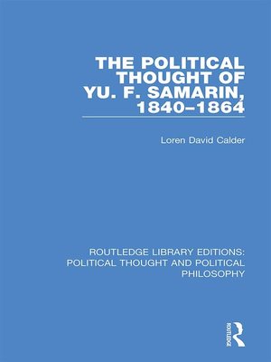 cover image of The Political Thought of Yu. F. Samarin, 1840-1864